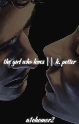 the girl who loves || h. potter cover