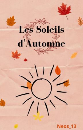 Les Soleils d'Automne by Neos_13