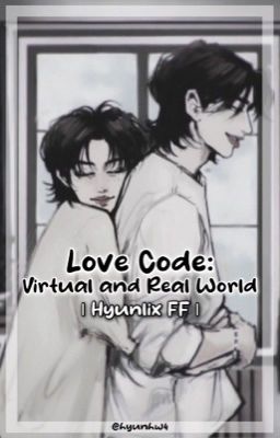 Love Code: Virtual and Real World | Hyunlix | CZ | cover