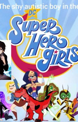 The shy Autistic boy in The dc superhero girls cover