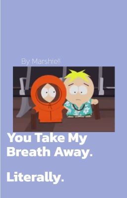 You Took My Breath Away. Literally. cover