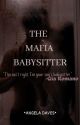 The Mafia Babysitter | 18  by xxwpstoriesxx