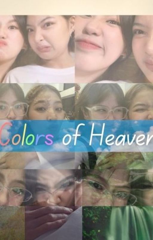 Colors of Heaven - MaColet Story by LoveIsHer22