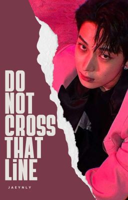 do not cross that line [sunsun✓] cover