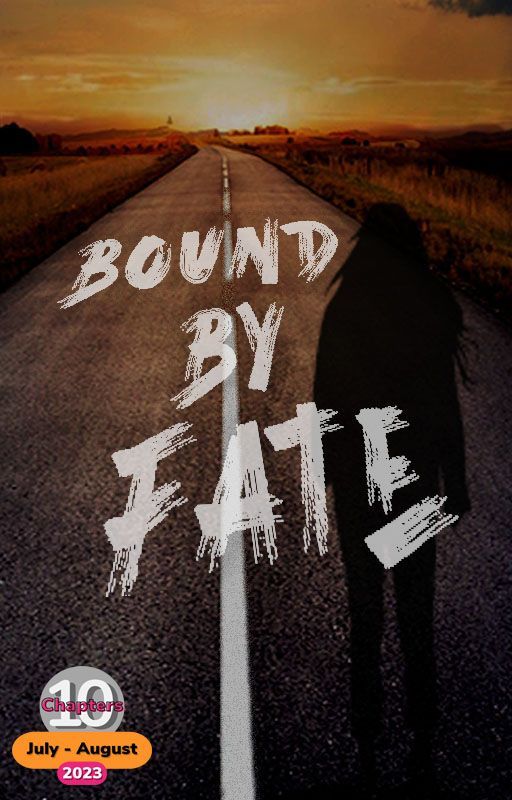 Bound by Fate by Akosiadamanunulat