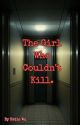 The Girl Who Couldn't Kill by katieypw