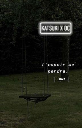 - l'espoir me perdra - katsuki x oc - by elochako