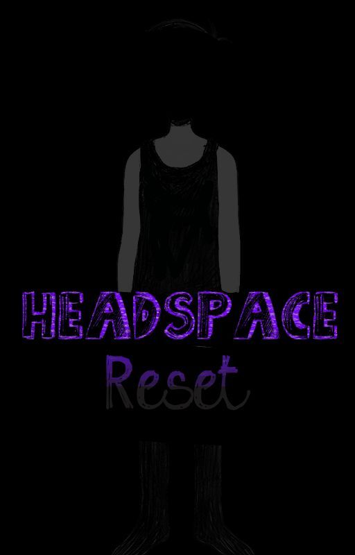 Headspace Reset by Koko_duckiee