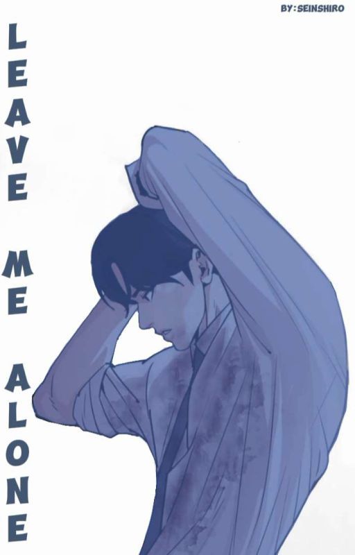 Leave me alone || Lookism by sienshiro