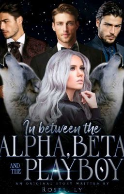 SAMPLE: IN BETWEEN THE ALPHA, BETA AND THE PLAYBOY  cover