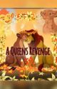 Kion and Rani: A Queens Revenge  by Keelyirwin22