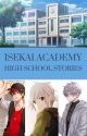 Isekai Academy: High School Stories (Year 1) by kaikun47