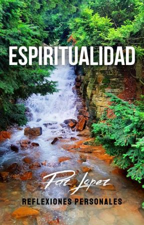 Espiritualidad by PazLopez-Escritora