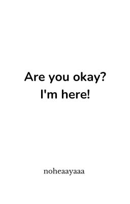 Are You Okay? I'm Here! cover