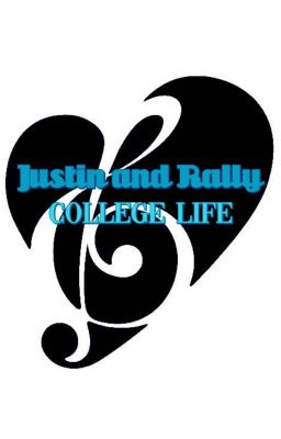 Justin and Rally: College Life cover