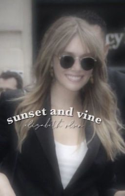 Sunset and Vine | Adopted By Elizabeth Olsen cover