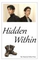 Hidden Within  🤍  Bright/Win by WillowsProse