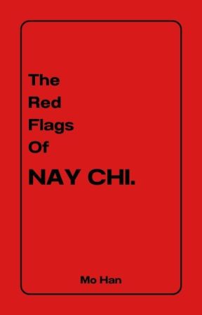 The Red Flags of Nay Chi by dumbhan