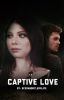 Captive Love || K. Mikaelson 