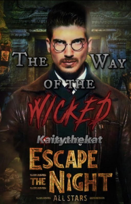 The Way of the Wicked || Escape The Night S4 || MatPat X OC by Kastheperson