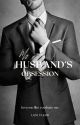 My Husband's Obsession | 18  (COMPLETED) by justalittlegirl04