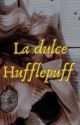 La dulce Hufflepuff  by BeitideMalfoy