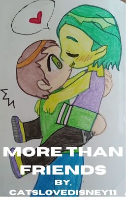 More Than Friends ~ Ben 10 Fanfic ~ cover