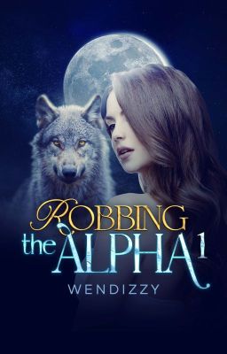 Robbing the Alpha cover