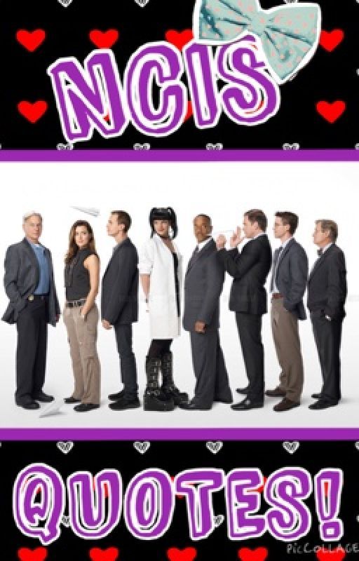 NCIS QUOTES by NCIS_XX