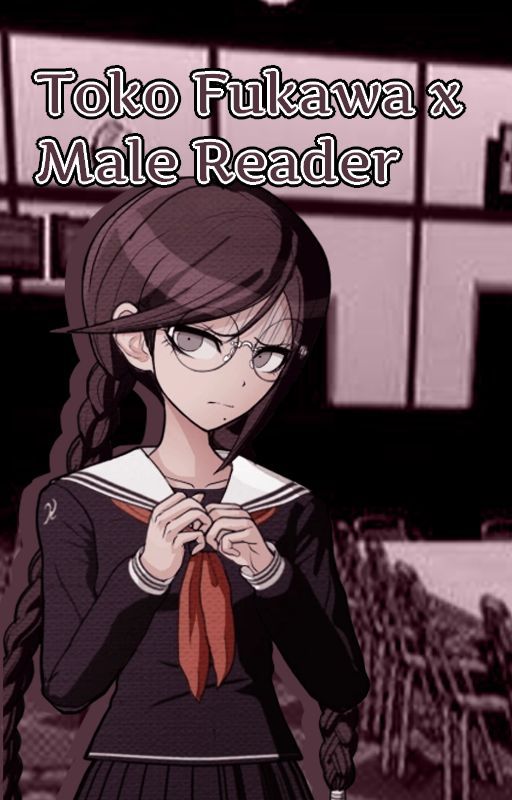 Artistic Novelty: Toko Fukawa X Male Reader by RealMemey