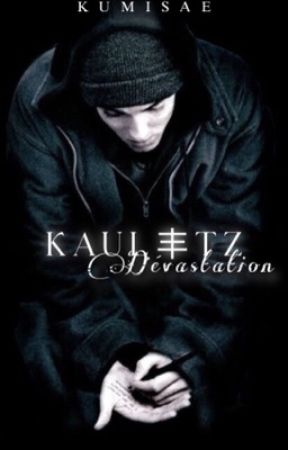 Kaulitz Devastation [FR] by kumisae