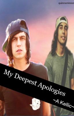 My Deepest Apologies |Kellic| cover