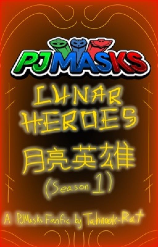 PJ Masks: Lunar Heroes (season 1) by Tahnooki-Rat