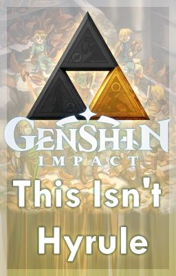 This isn't Hyrule (Genshin x Linked Universe) cover