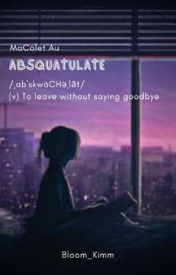 Absquatulate (MaColet) [On hold] cover