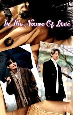 IN THE NAME OF LOVE ❣( TAEKOOK) cover