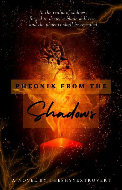 Phoenix From The Shadows  by theshyyextrovert