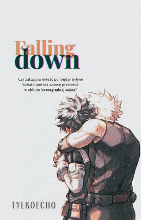 Falling down | BakuDeku by tylkoecho