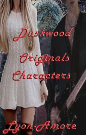 Originals Duskwood characters by Lyon-Amore