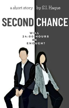 SECOND CHANCE | ✓ by siHaque