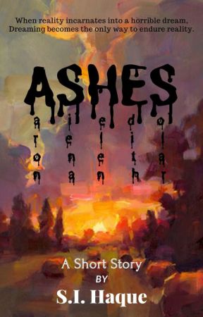 ASHES | ✓ by siHaque