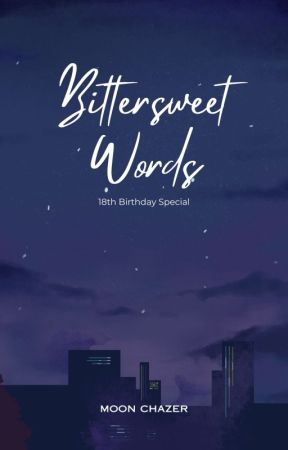 Bittersweet Words by Moon_Chazer