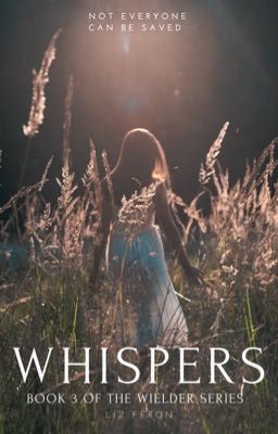 Whispers (Book 3 of Wielder series) cover