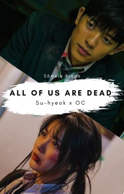 I WOULD DIE FOR YOU  | All of us are dead- fanfic Lee Su-Hyeok ×OC cover