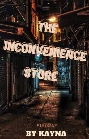 The Inconvenience Store by leek7049