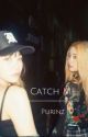 Catch Me (Purinz/Chaewon x Yunjin) by _ssamutime