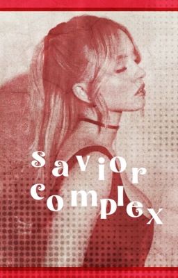 SAVIOR COMPLEX , Thirteen Reasons Why cover