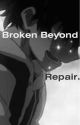 Broken Beyond Repair... by a-smol-newt