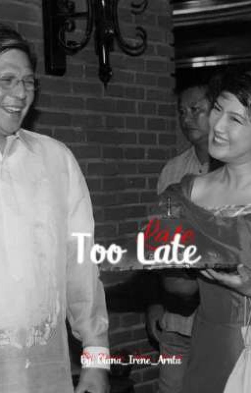 Too Late (Short Story)  by Diana_Irene_Arnta