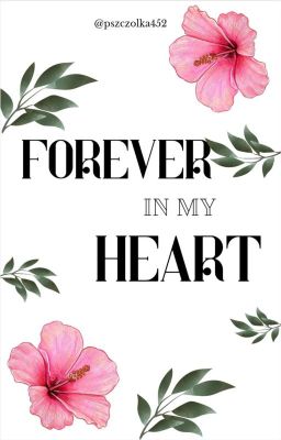 Forever im my Heart cover